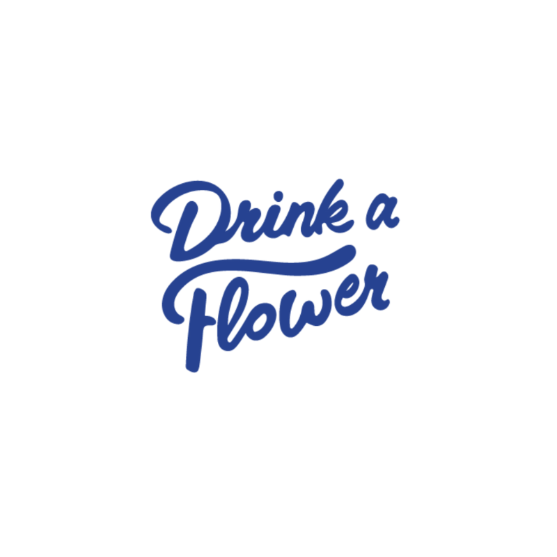 DRINK A FLOWER