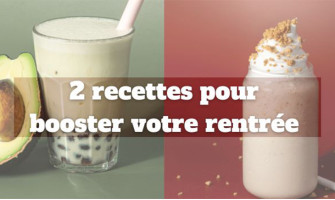 2 recettes pour booster votre rentrée 2 recettes pour booster votre rentrée